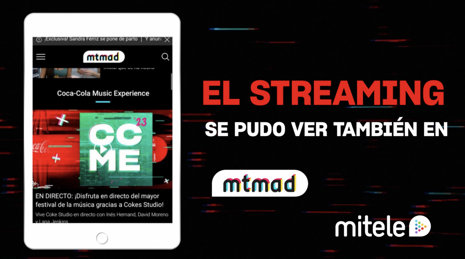 El streaming se pudo ver también en MTMAD y Mitele